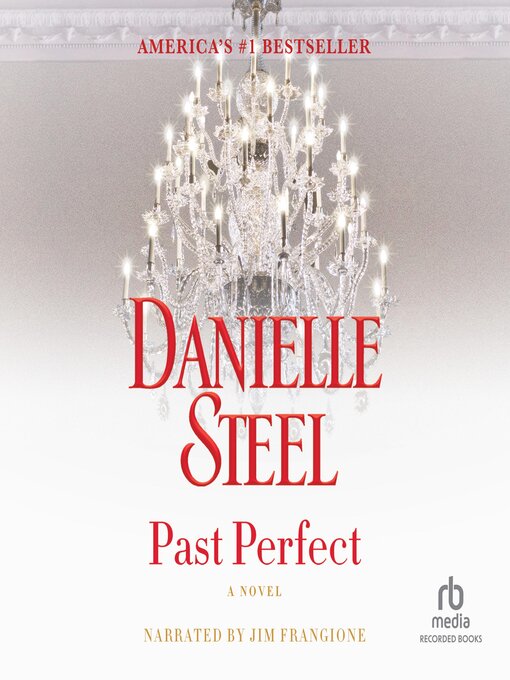 Title details for Past Perfect by Danielle Steel - Wait list